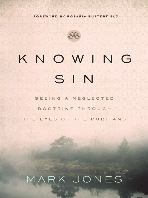 Title details for Knowing Sin by Mark Jones - Available